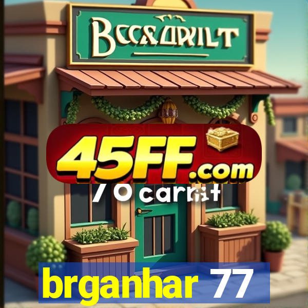brganhar 77